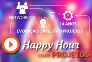 Happy Hour com Projetos - Comemoração 14 anos do Capítulo PMI Bahia