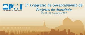 V SEMINÁRIO DE GERENCIAMENTO DE PROJETOS DA AMAZONIA