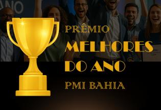 Prêmio PMI-BA Melhores do Ano 2025