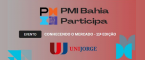 PMI Bahia no evento Conhecendo o Mercado 11 Edição