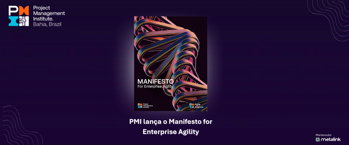 PMI lança o Manifesto for Enterprise Agility